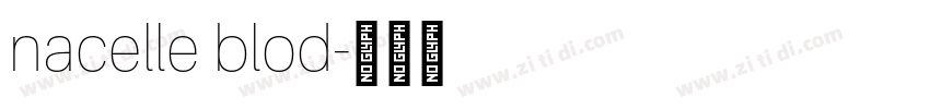 nacelle blod字体转换